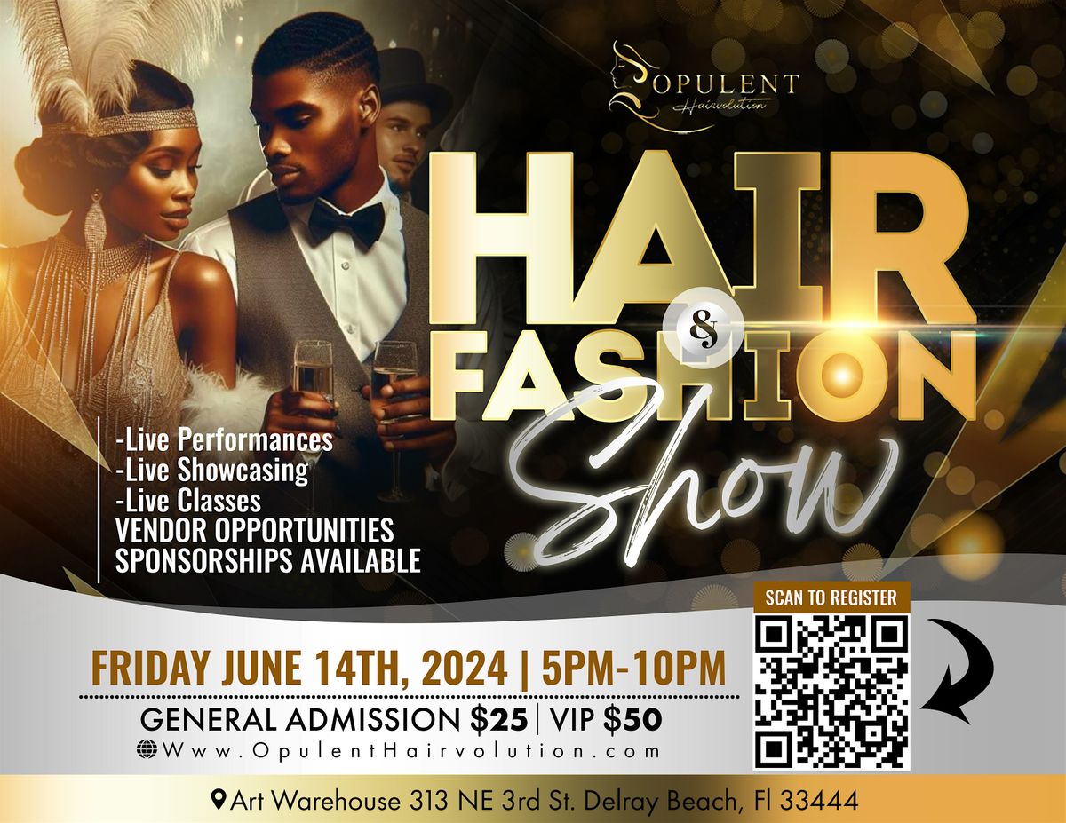 Opulent Hairvolution Hair & Fashion Show