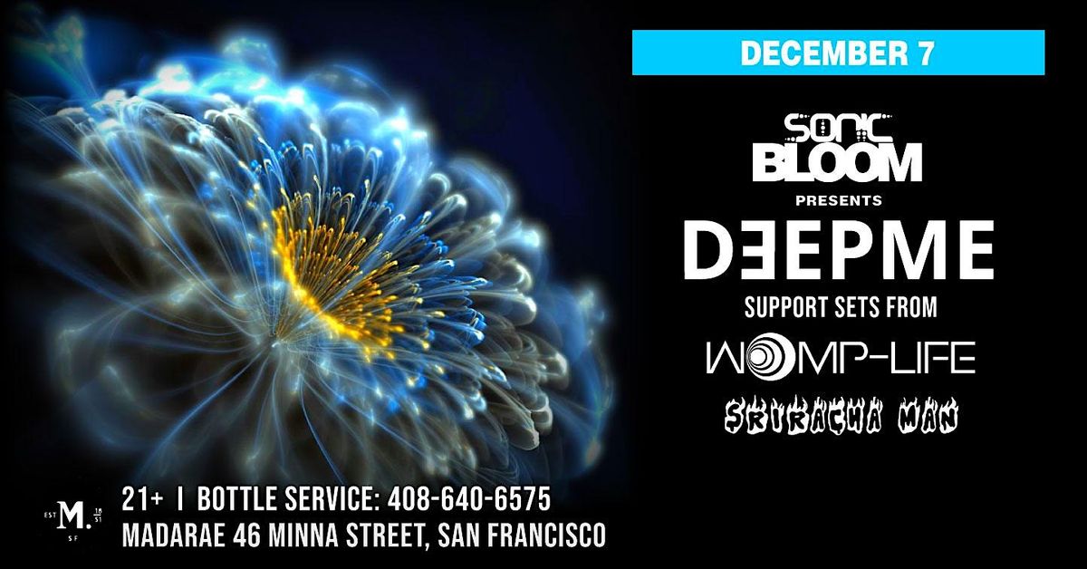 Sonic Bloom Presents DeepMe