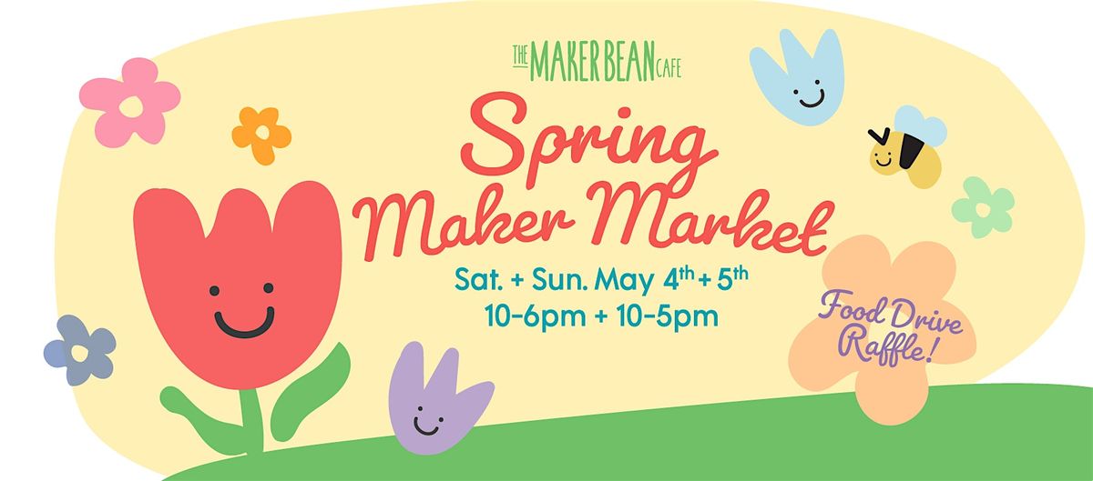 Maker Bean Spring Maker Market