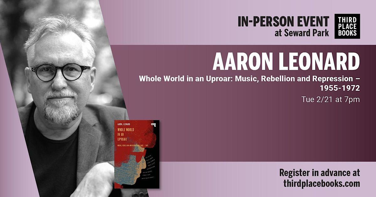 Aaron Leonard presents 'Whole World in an Uproar'