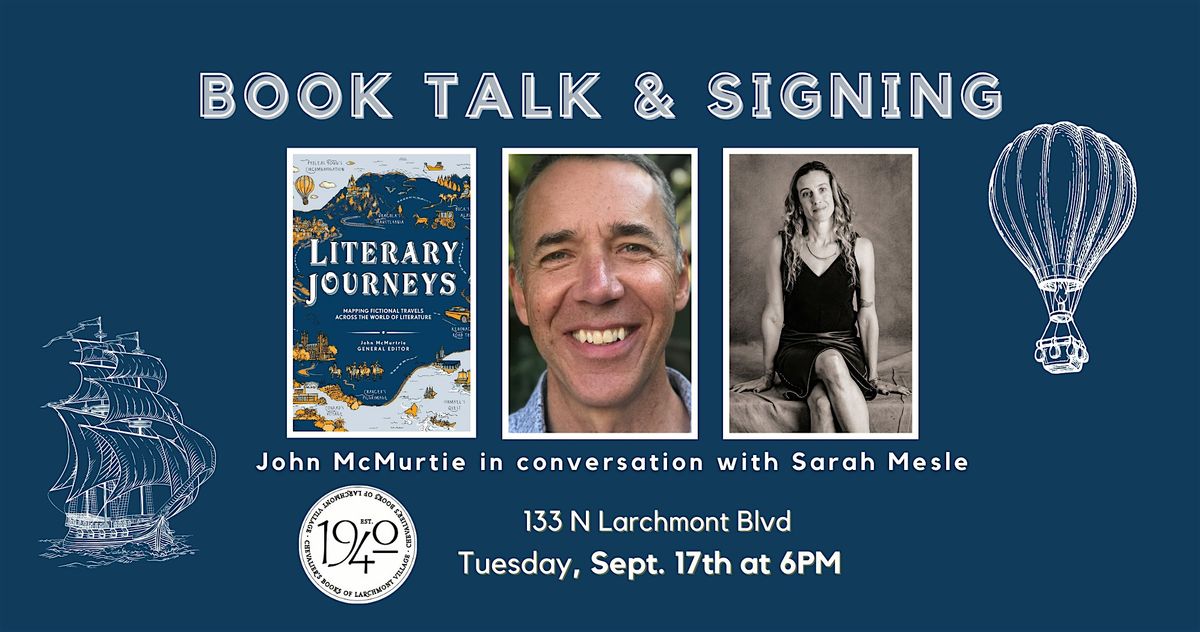 Book Talk! John McMurtie's LITERARY JOURNEYS