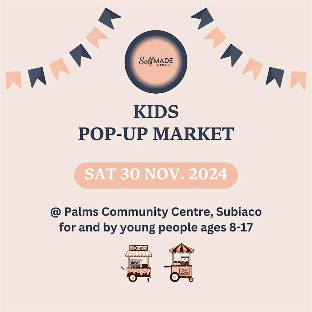 Kids Pop Up Market @ Subiaco Community Centre