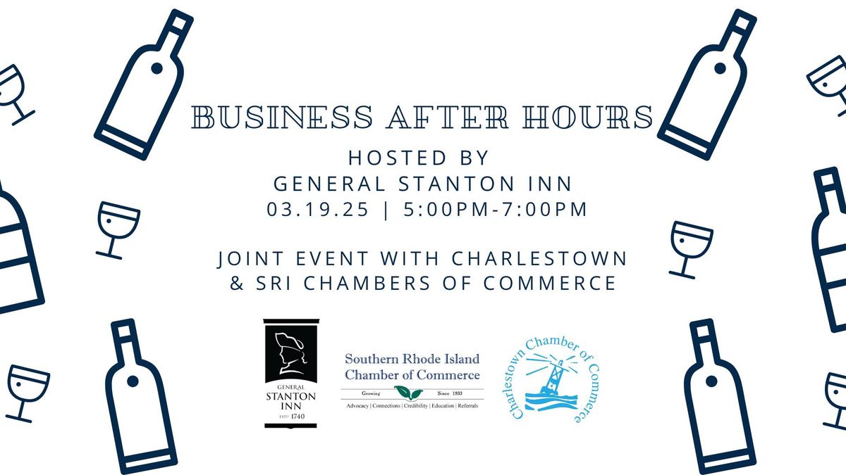 Business After Hours Hosted By General Stanton Inn