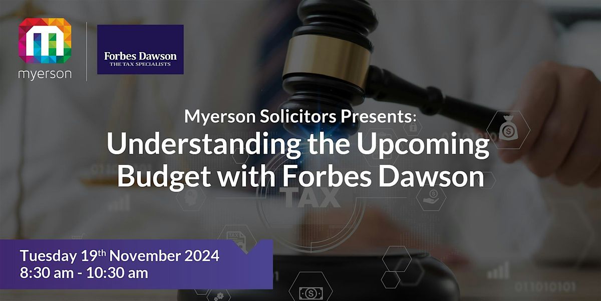 Understanding the Upcoming Budget with Forbes Dawson