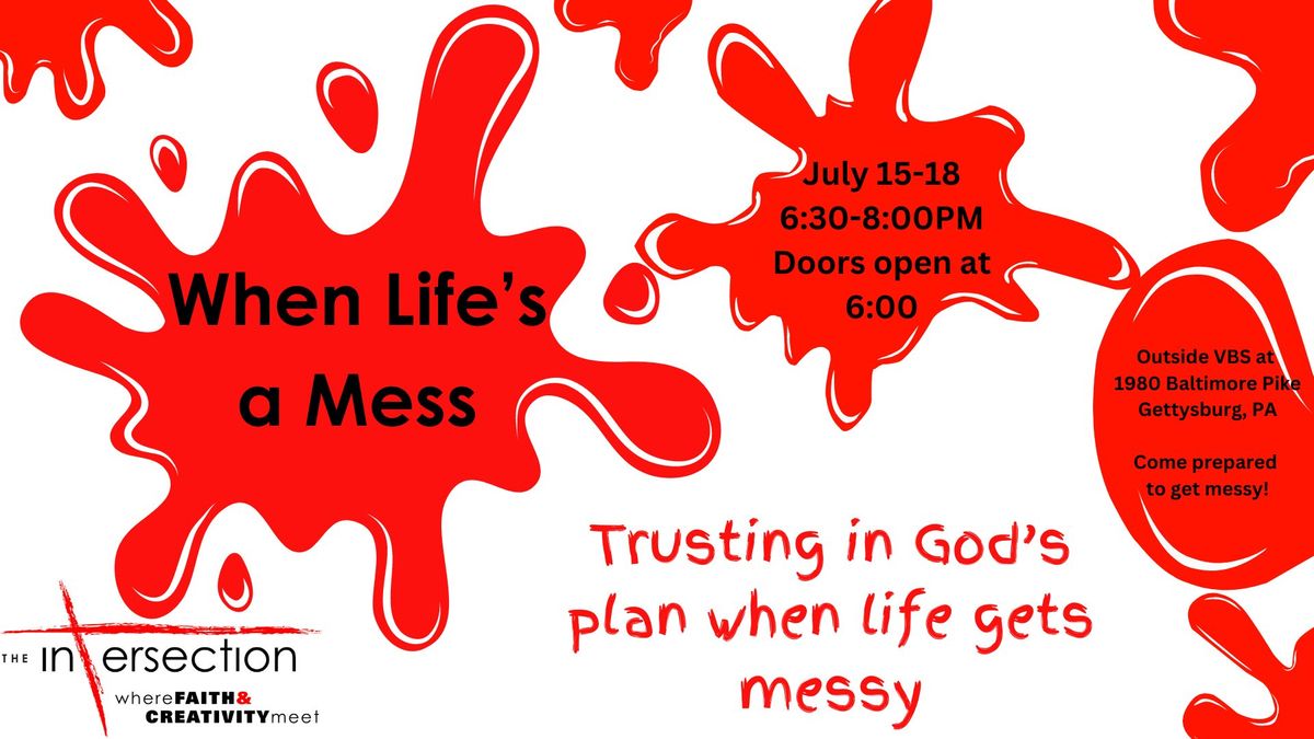 When Life's a Mess VBS
