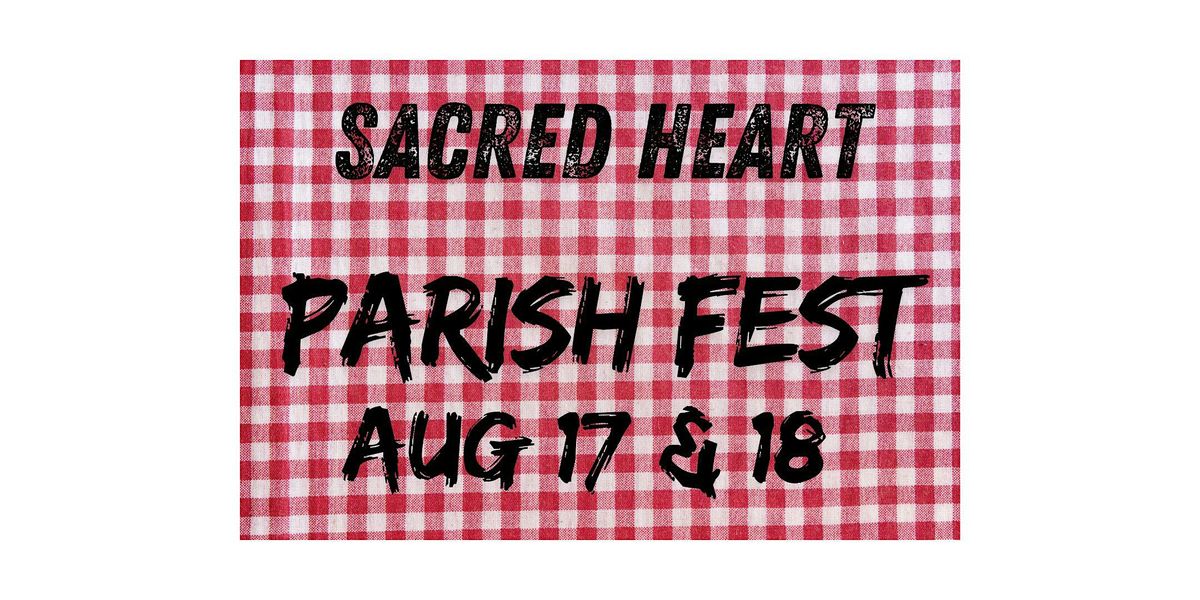 2024 Sacred Heart Parish Fest