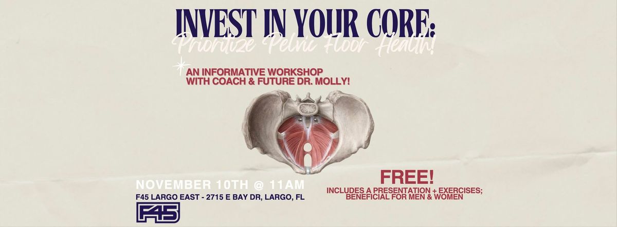 Workshop - Invest in Your Core: Prioritize Pelvic Floor Health