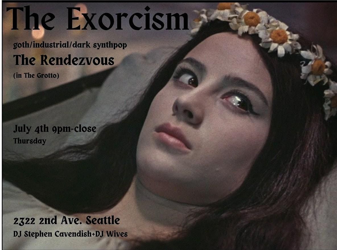 The Exorcism: goth\/industrial dance party