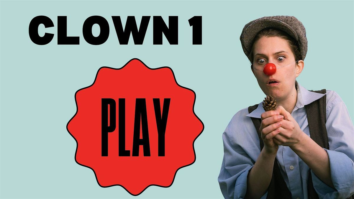 Clown 1: Play