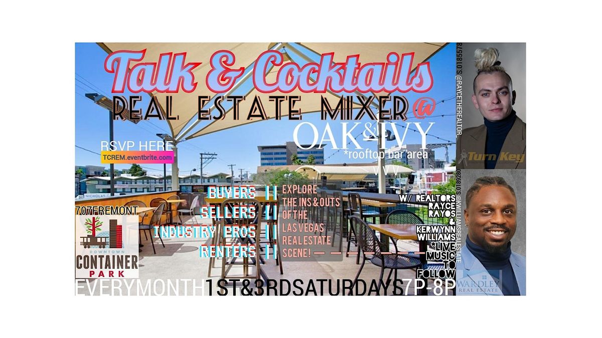 Talk & Cocktails Real Estate Mixer @ Oak & Ivy