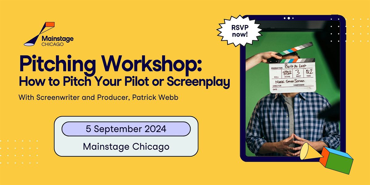 Workshop: How to Pitch Your Pilot or Screenplay