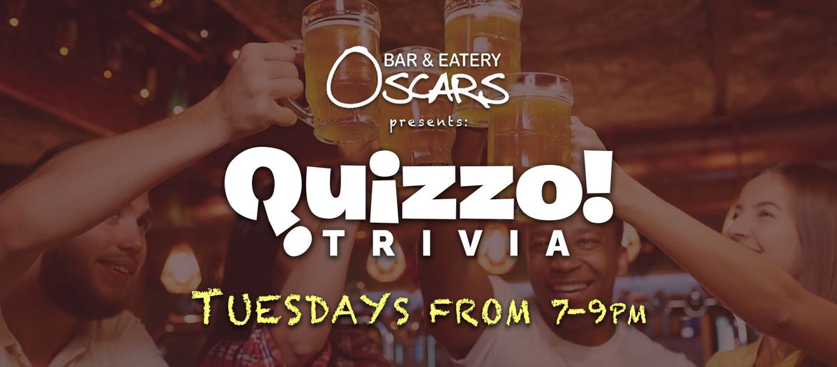 Tuesday Quizzo Trivia at Oscar's Bar & Eatery