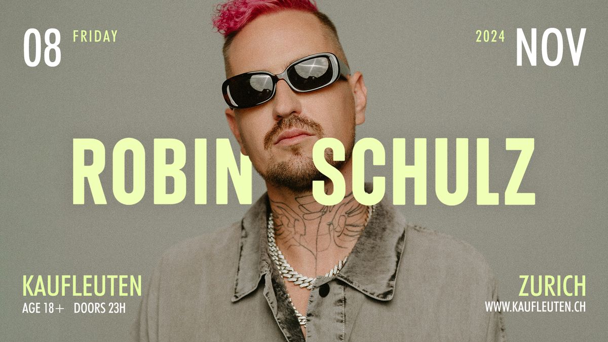 Robin Schulz  | Kaufleuten Club