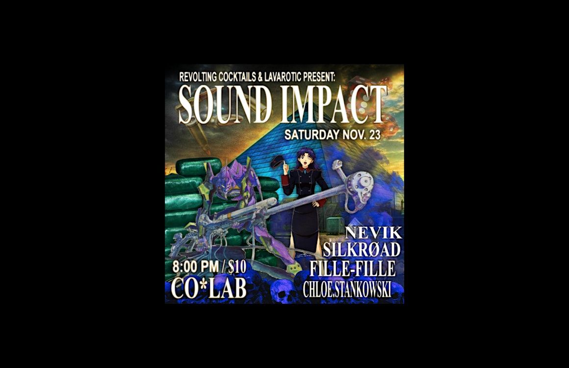 Sound Impact: Featuring Nevik, Chloe Stankowski, SILKR\u00d8AD and Fille Fille