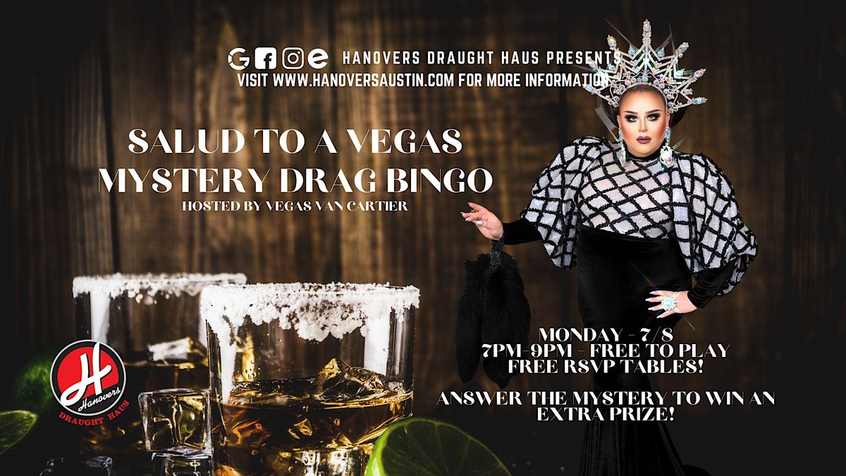 Salud To A Vegas Myster Drag Bingo @ Hanovers Pflugerville