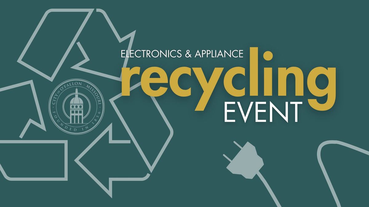 Electronics & Appliance Recycling Event