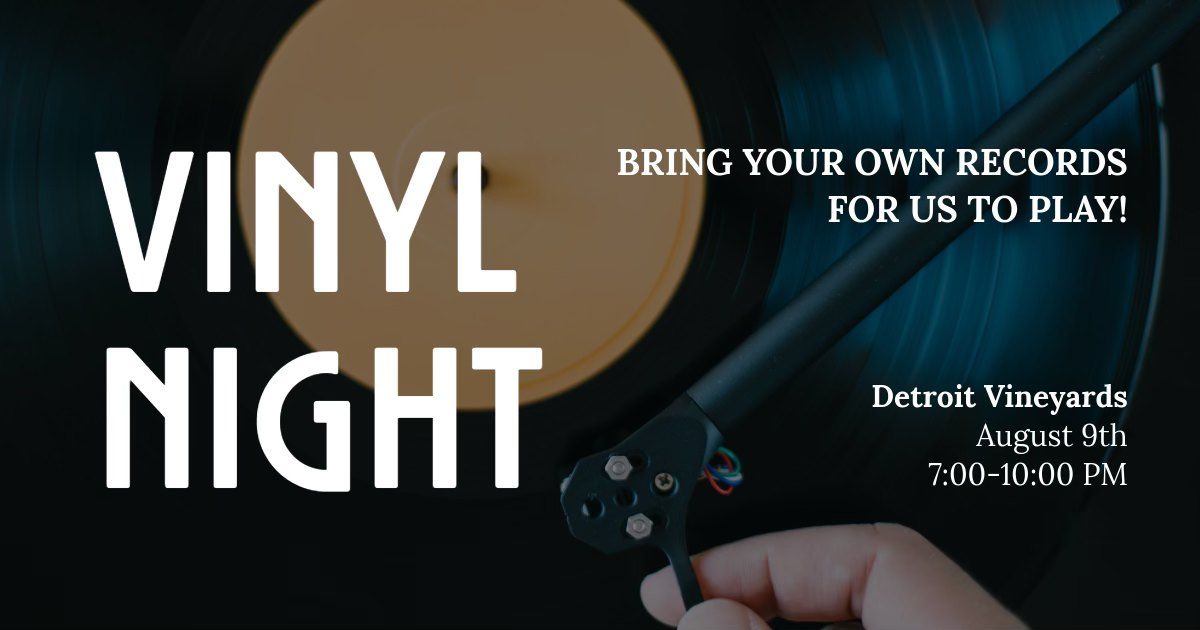 Vinyl Night at Detroit Vineyards