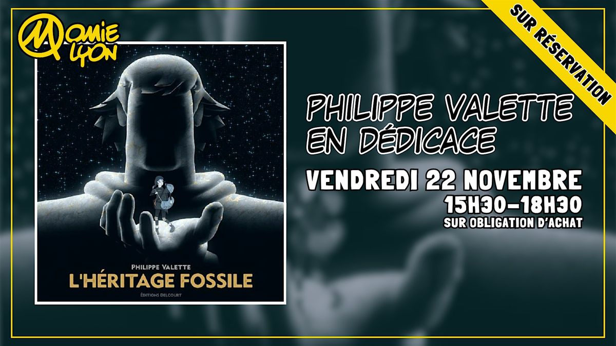 Philippe Valette en d\u00e9dicace \u00e0 Momie Lyon !