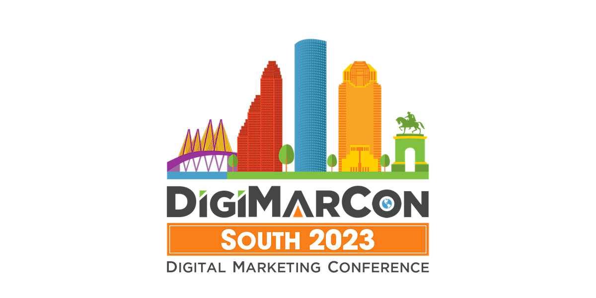 DigiMarCon South 2023 - Digital Marketing, Media & Advertising Conference