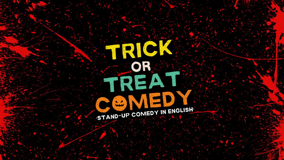 TRICK or TREAT COMEDY \u2022 Stand-up Comedy in English + FREE Candies