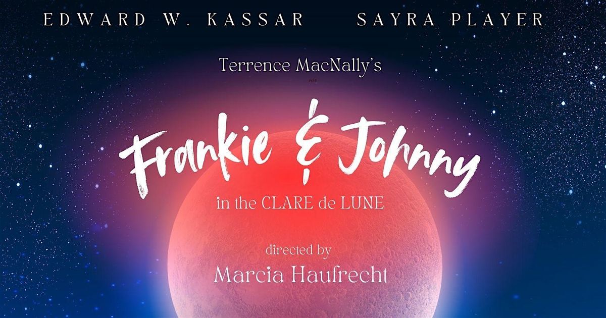 Frankie & Johnny in the Clair de Lune