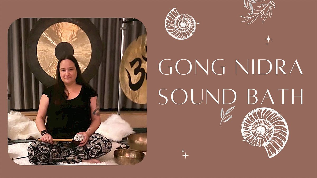 Gong Nidra Meditation & Sound Bath