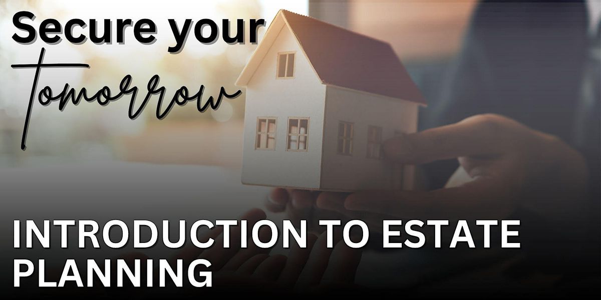 Introduction to Estate Planning
