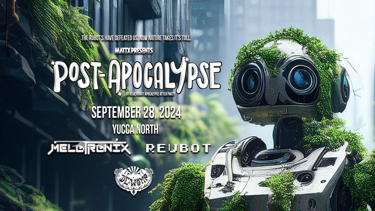 Post Apocalypse - Robot Apocalypse After Party