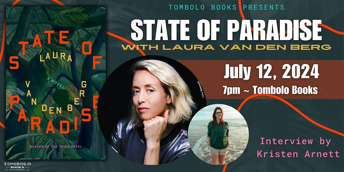 State of Paradise: An Evening with Laura van den Berg