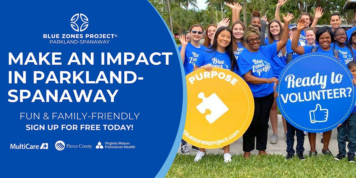 Make an Impact in Parkland-Spanaway with Blue Zones Project