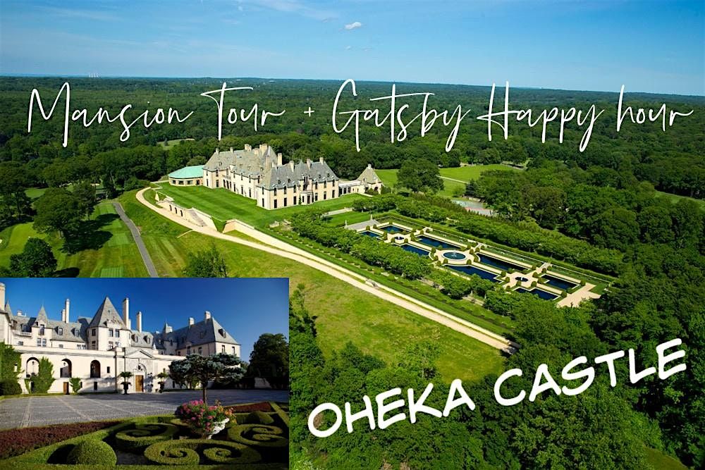 7 in Heaven Singles Tour of Oheka Castle + Happy Hour Gasby Lounge