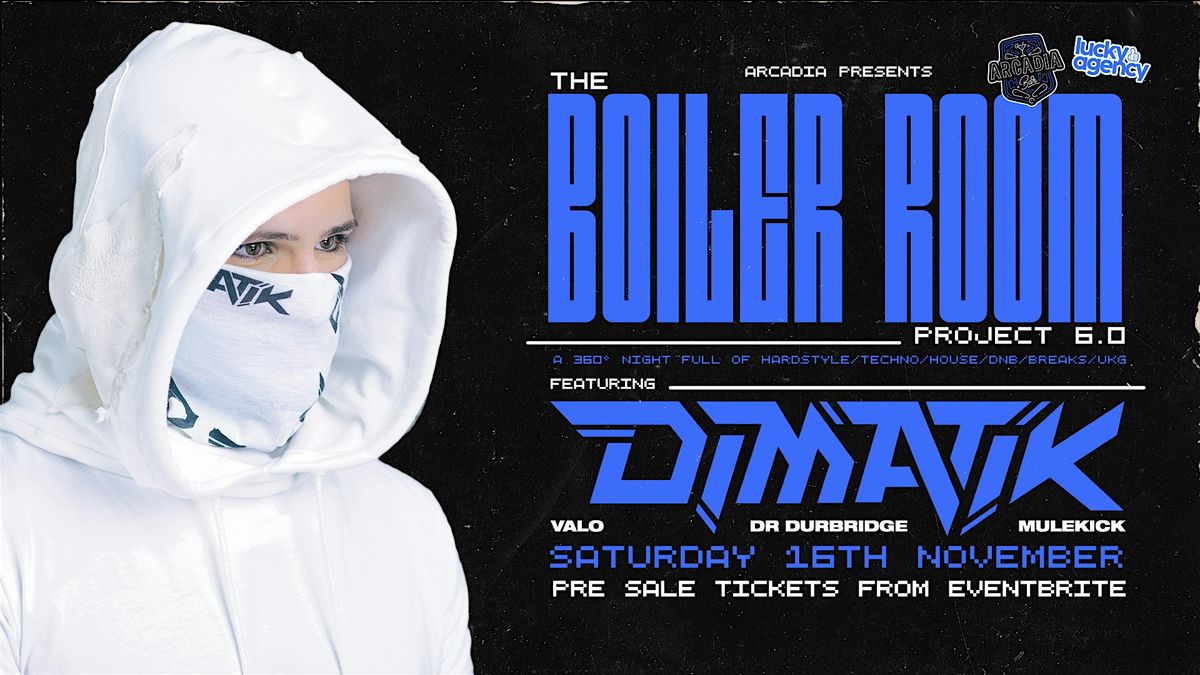 BOILER ROOM PROJECT 6.0 Ft Dimatik