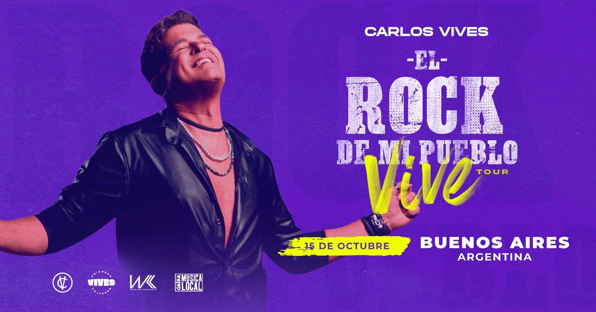 BUENOS AIRES, AR - CARLOS VIVES EN VIVO - "EL ROCK DE MI PUEBLO VIVE"