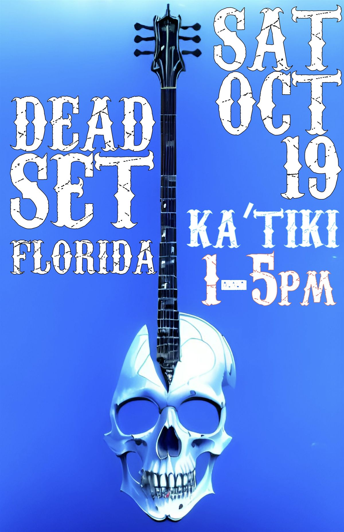 FREE Grateful Dead DAY ft. Dead Set Florida | Ka'Tiki | SAT OCT 19 | 1-5pm