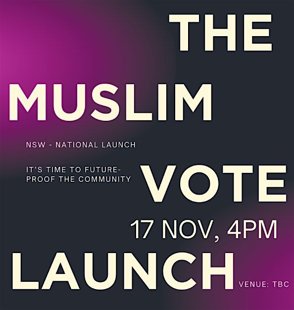 The Muslim Vote Launch