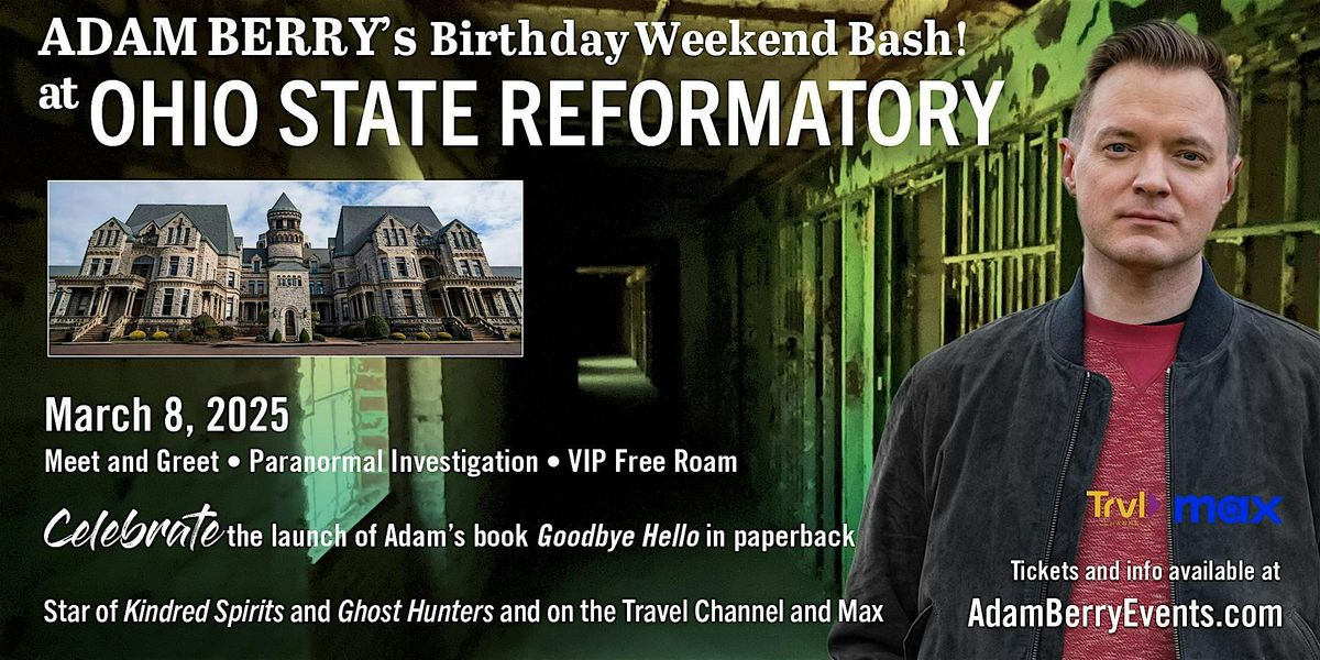 Investigate the Ohio State Reformatory with Adam Berry from Kindred Spirits