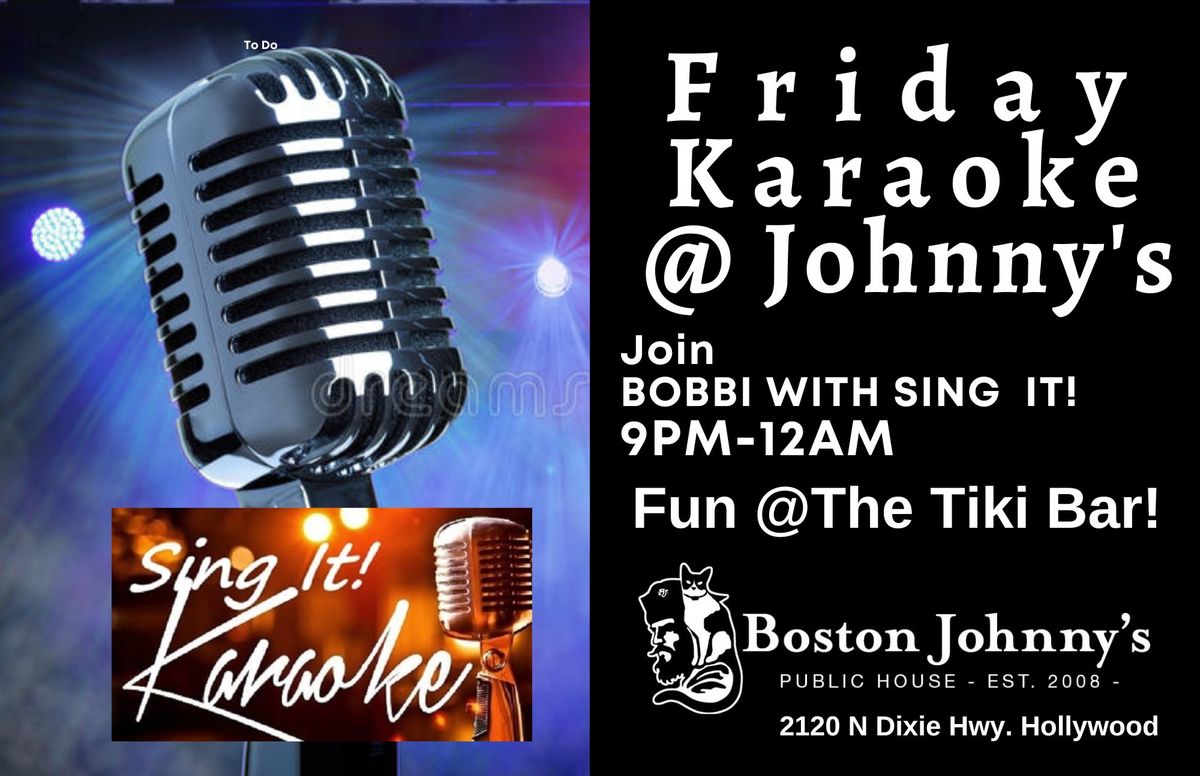 Friday Karaoke with Bobbi of Sing It! @Boston Jonny's Tiki Bar - 9-12