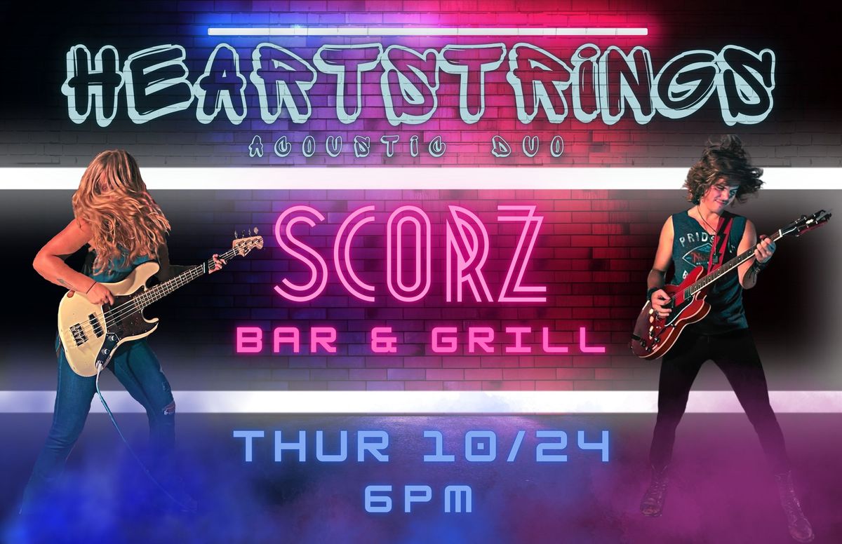 Heartstrings at Scorz