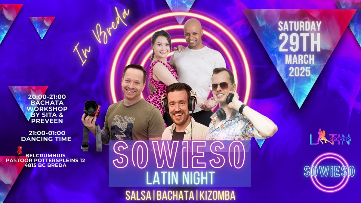 \ud83d\udd25SOWIESO-LATIN NITGHT:Salsa Bachata Kizomba Party in BREDA