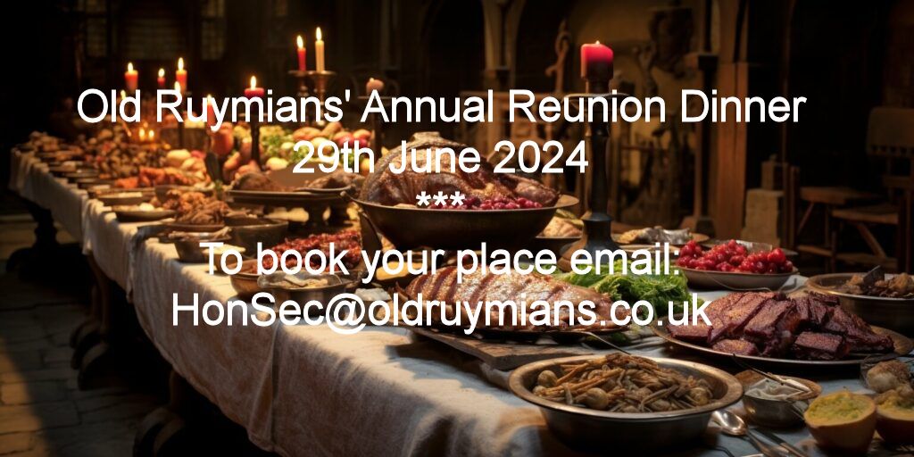 Old Ruymian Club Annual Reunion Dinner