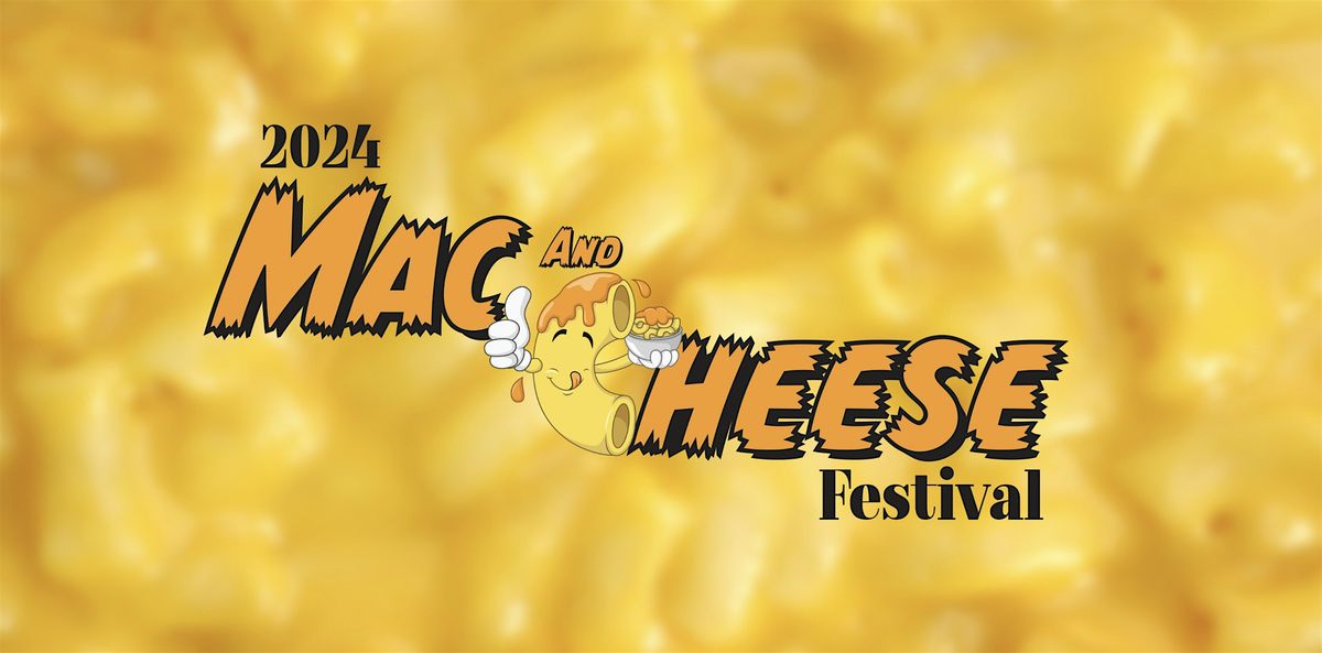 Mac and Cheese Fest