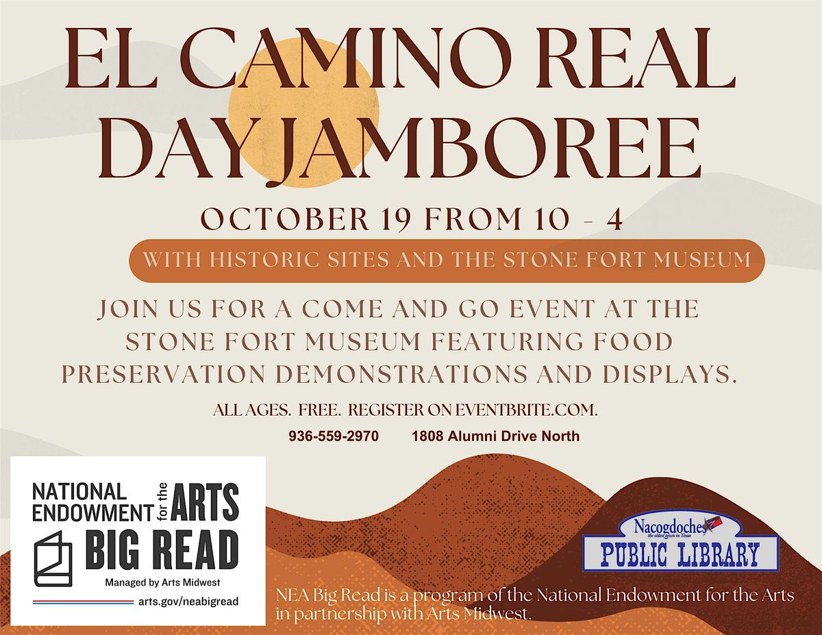 EL CAMINO REAL DAY JAMBOREE:NEA Big Read Nacogdoches