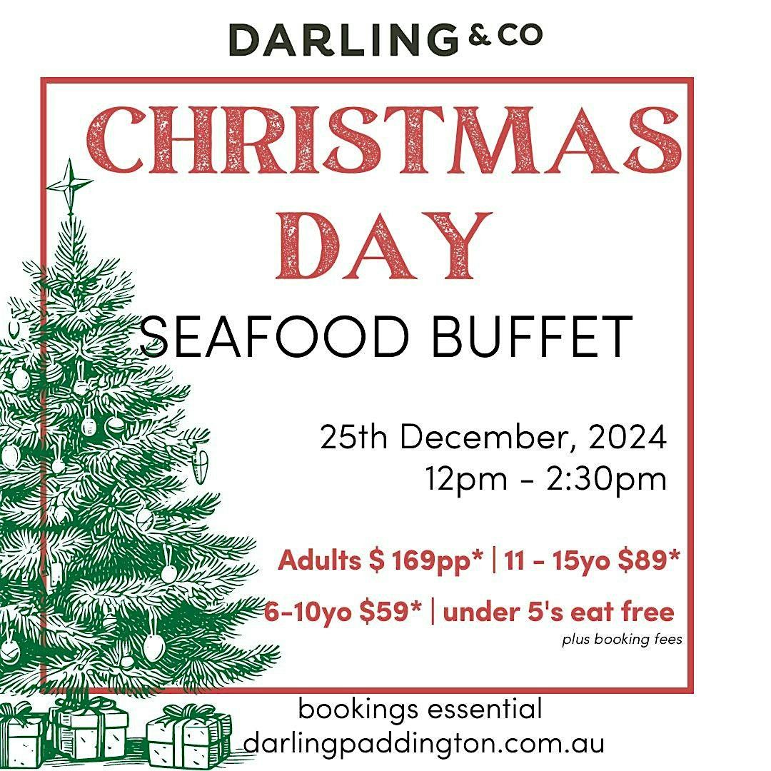 2024 Christmas Day Seafood Lunch Buffet at Darling & Co!