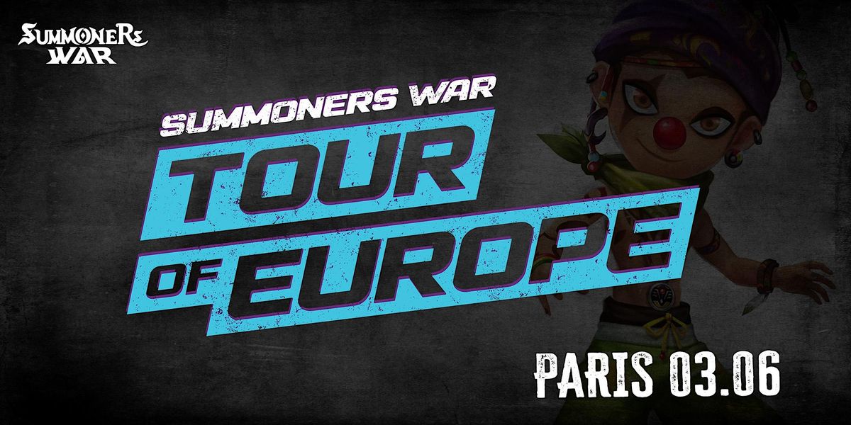 Summoners War - Tour of Europe - Paris