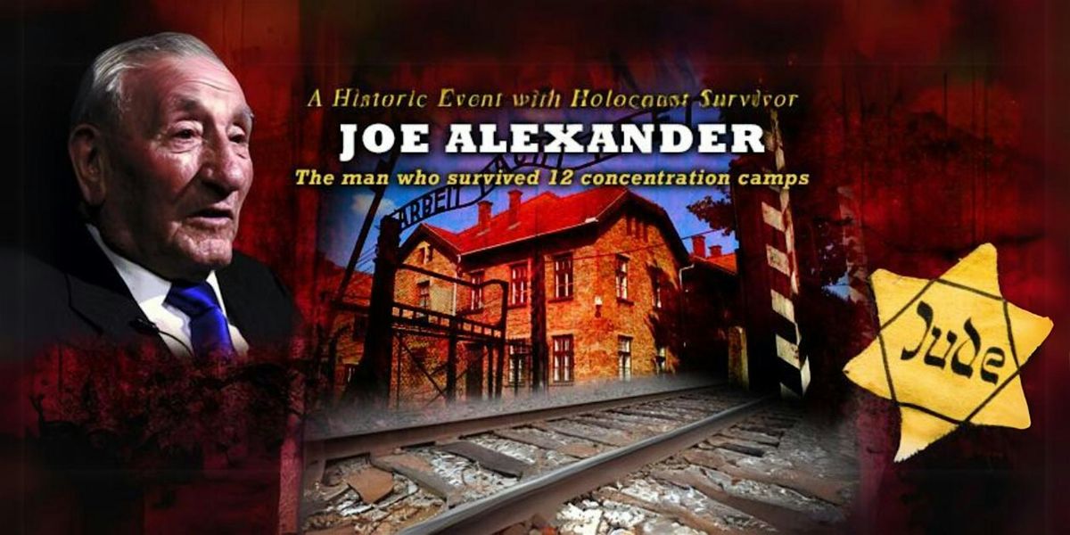 A Historic Event with Holocaust Survivor Joe Alexander