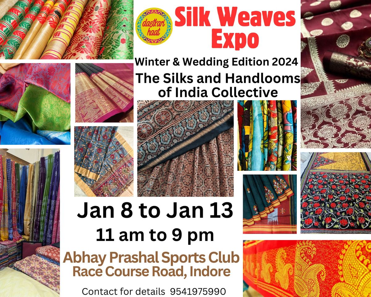 Silk Weaves Expo - Winter and Wedding Edition 2025 at Indore