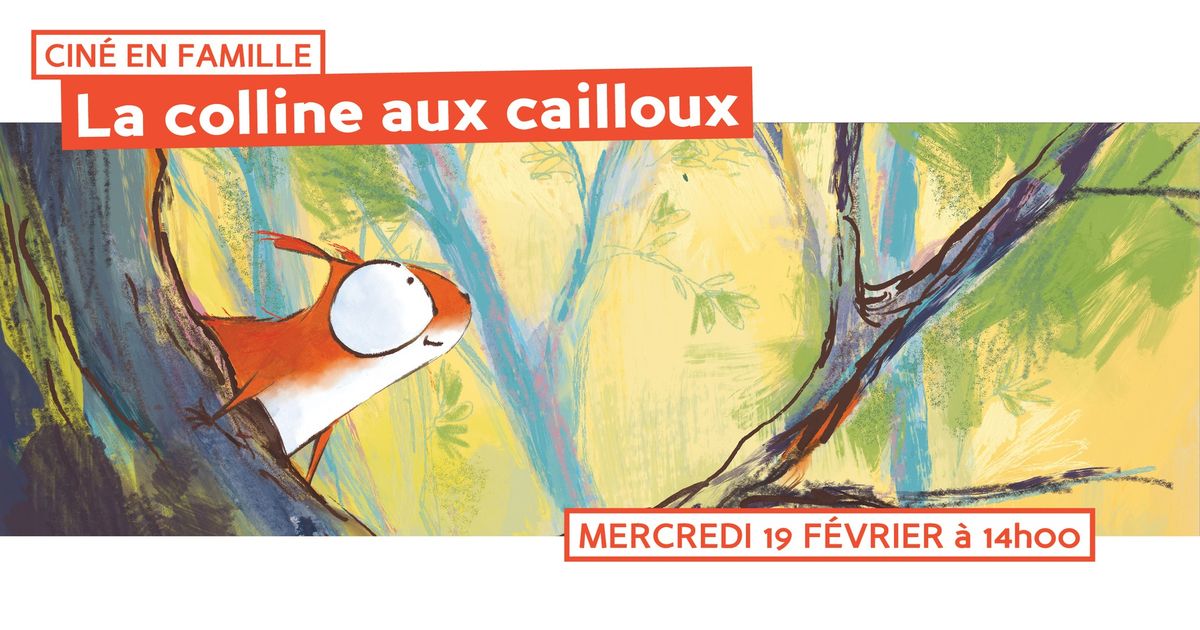 [CIN\u00c9 EN FAMILLE] La colline aux cailloux