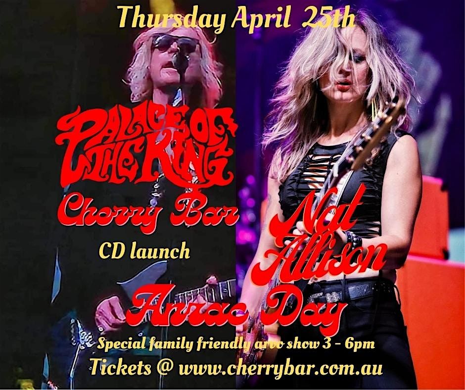 Palace Of The King & Nat Allison Band, Cherry Bar, APRIL 25th, Cherry