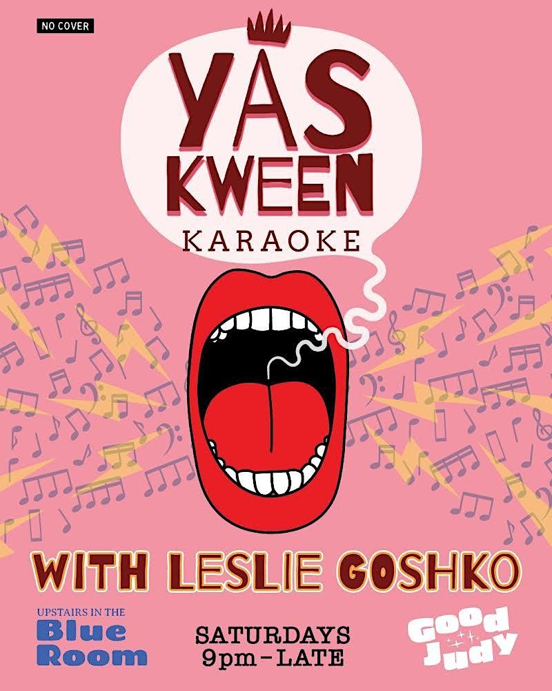 Yas Kween Karaoke