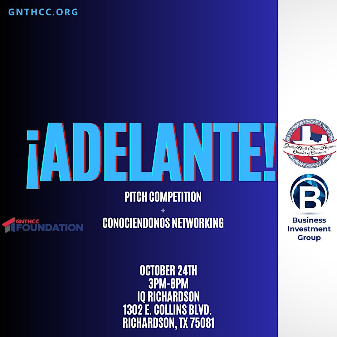 \u00a1Adelante! Pitch Competition and Networking  Event